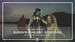 Ms. Triniti - Burnin Burnin (Woy pt.2 ) feat. Beenie Man