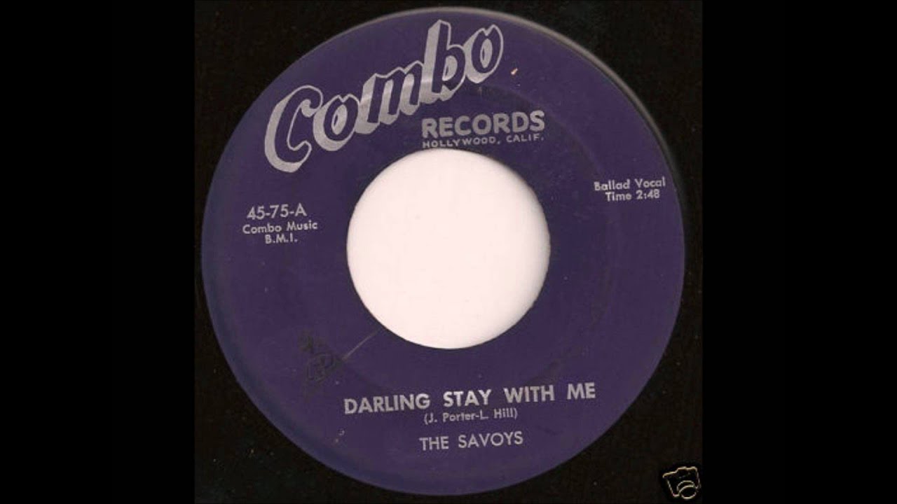 SAVOYS - DARLING STAY WITH ME / YACKA HOOM BOOM - COMBO 75 - 1955 - YouTube