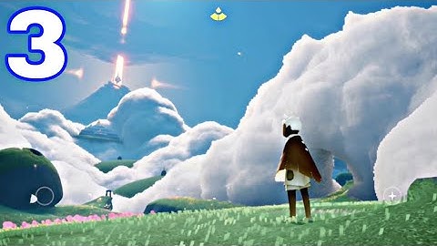 Sky: Children of the light - Mobile gameplay Walkthrough part 3  (iOS, Android )