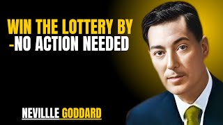 Win the Lottery by Listening — No Action Needed '' | NEVILLE GODDARD | POWERFUL TEACHINGS