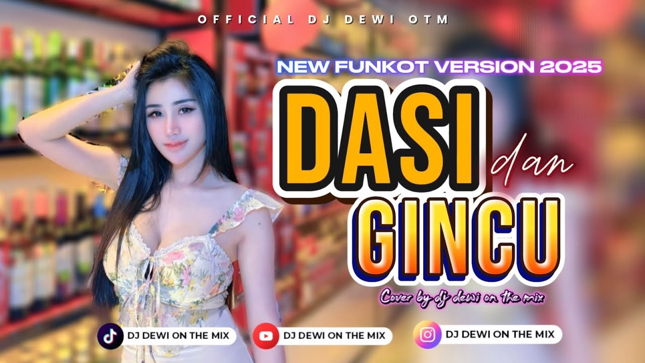 DASI DAN GINCU - FUNKOT HARD || COVER BY DJ DEWI ON THE MIX