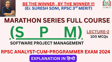 MARATHON SERIES | SPM | LEC-2 | SOFTWARE PROJECT MANAGEMENT | RPSC ACP EXAM 2024 | SURESH SONI