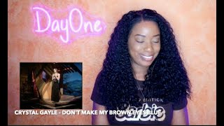 Crystal Gayle - Don't It Make My Brown Eyes Blue (1977) |DayOne Reacts|