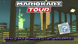 Mario Kart Tour - New York Minute 3 (all variants)