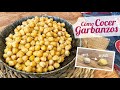 COMO COCER GARBANZOS para que queden tiernos | Truco fácil