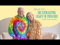 THE LIVING FULLY PODCAST: Gary Ervin - The Everlasting Legacy of PaPa Bud | #87