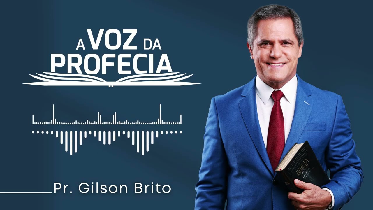 O meu redentor vive I | A Voz da Profecia com Pr. Gilson Brito