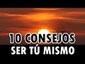 Triunfo - 10 Consejos para Ser tú Mismo