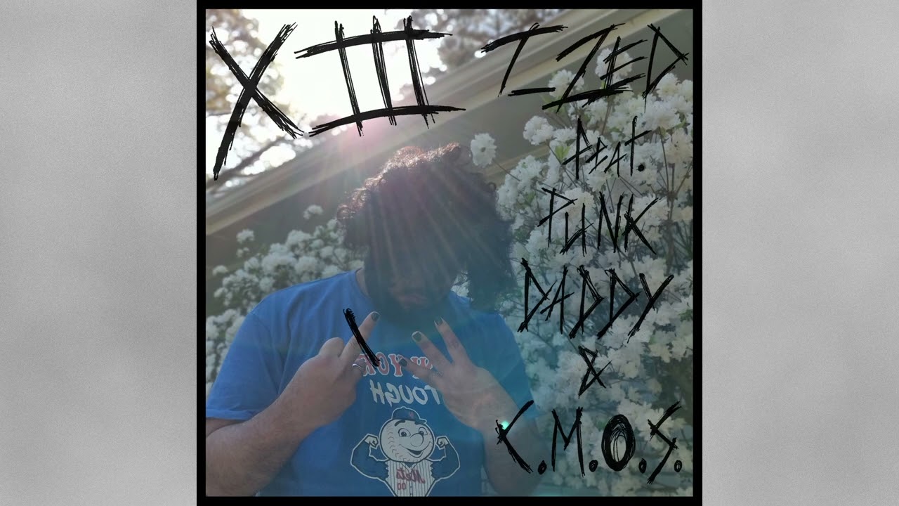 Watch T_Zed - XIII (feat. Punk Daddy & C.M.O.S.) on YouTube Watch T_Zed - XIII (feat. Punk Daddy & C.M.O.S.) on YouTube