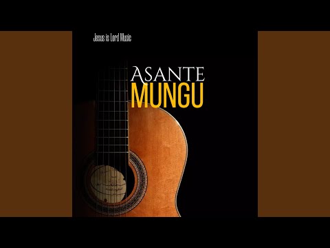 Asante Mungu