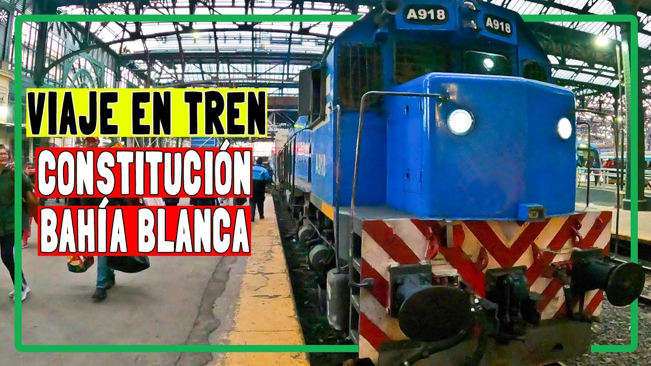🚂20 HORAS! de viaje en TREN a BAHÍA BLANCA desde Constitución.
