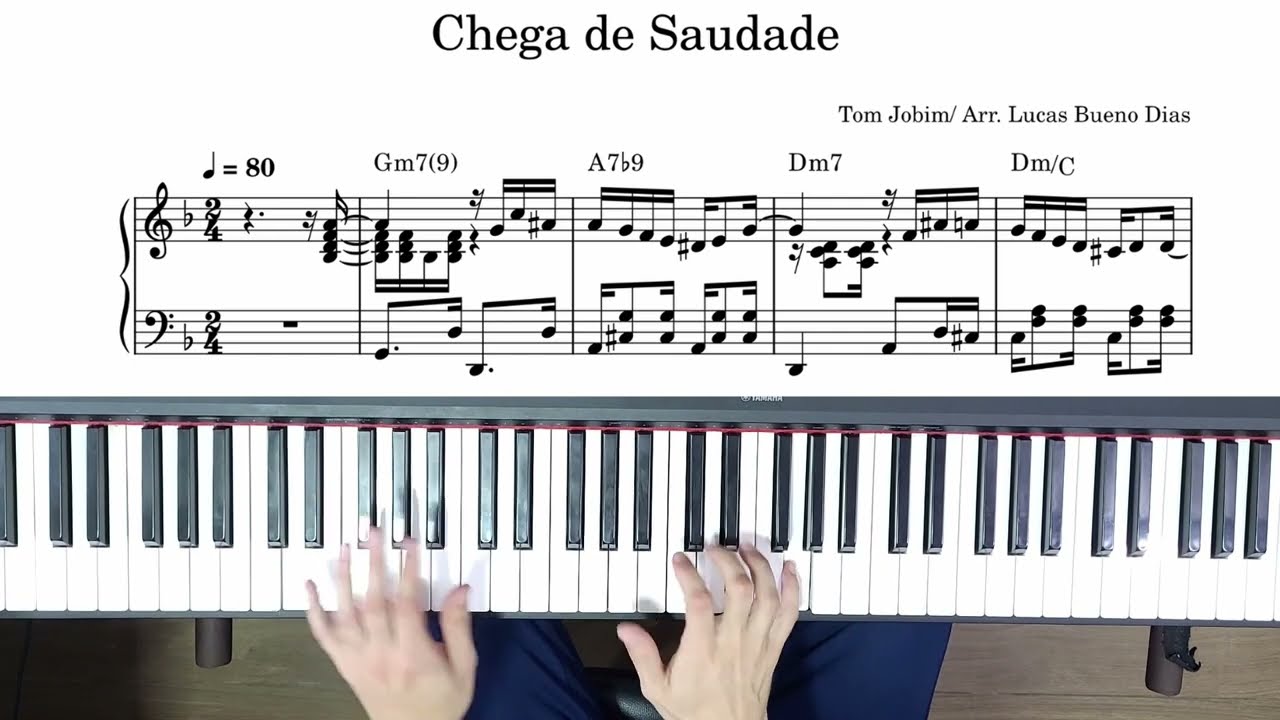 Chega de Saudade (Tom Jobim) - Arranjo de estudo para piano solo no samba / bossa nova