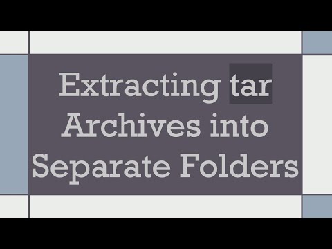 Extracting tar Archives into Separate Folders