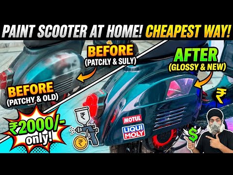 I Painted My Scooter At Home For Only ₹2000! (Cheapest Way) 🛵✨