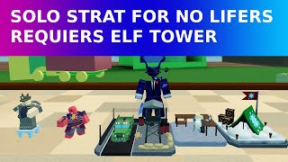 Tower Defense SOLO STRAT (ELF TOWER REQUIERD)