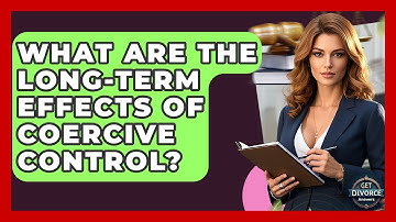 What Are The Long-Term Effects Of Coercive Control? - Get Divorce Answers
