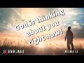 God is thinking about you right now kevin zadai