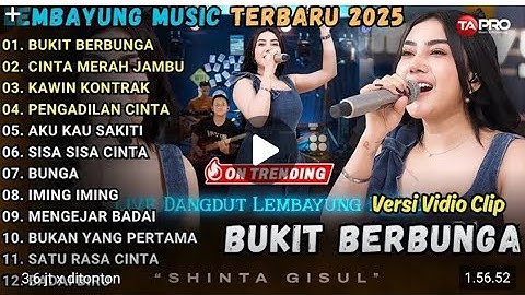 🎧 Lembayung Music TERBARU: BUKIT BERBUNGA - Shinta Gisul (Official Music Video)