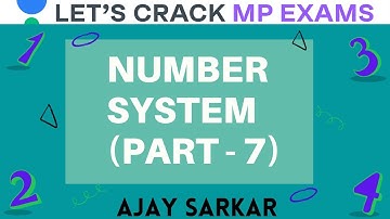 Number System Part-7 | Complete Maths | MPPSC 2020/2021 | Ajay Sarkar