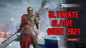 Ultimate Glaive Guide For 2021! - Conqueror