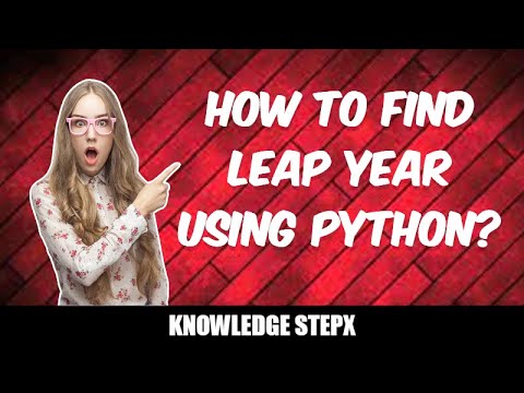 #9.2 Leap Year Program using Python | Python Program to Check Leap Year ...