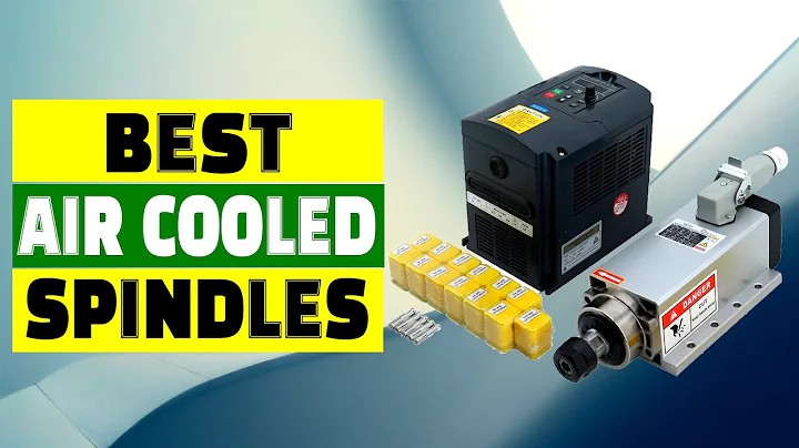 Top 5 Air Cooled Spindles for CNC Machines