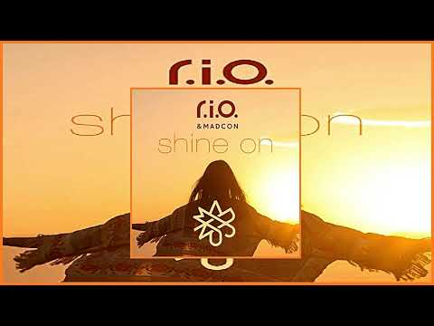 R.I.O. & Madcon - Shine On (Klaas Remix)