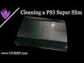 Cleaning a PS3 Super Slim