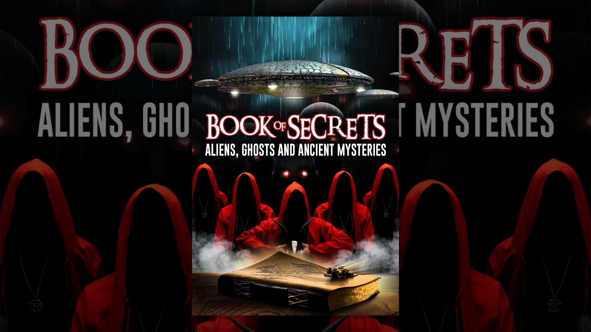 Book of Secrets: Aliens, Ghosts and Ancient Mysteries