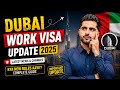 Dubai Work Visa Update 2025