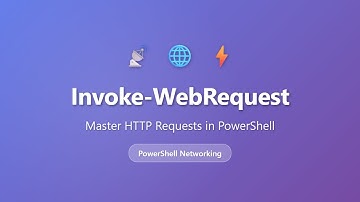 Invoke-WebRequest Tutorial: HTTP Requests in PowerShell | Complete Guide for Beginners