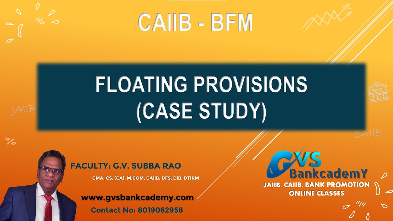 CAIIB BFM - FLOATING PROVISIONS CASE STUDY