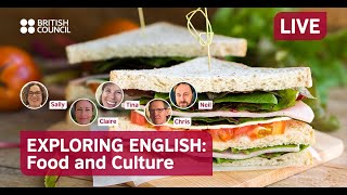 Exploring English: Food and Culture LIVE