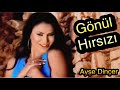 Ayşe Dinçer - Gönül Hırsızı (Official Video) - YouTube