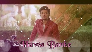 Hawa Banke | Lyrical | Darshan Raval latest song | T-series