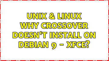 Unix & Linux: Why CrossOver doesn