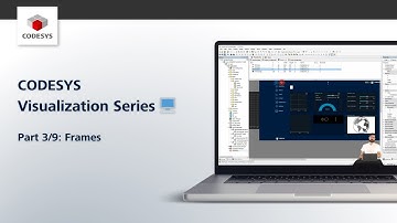 CODESYS Visualization Series | Part 3/9: Frames