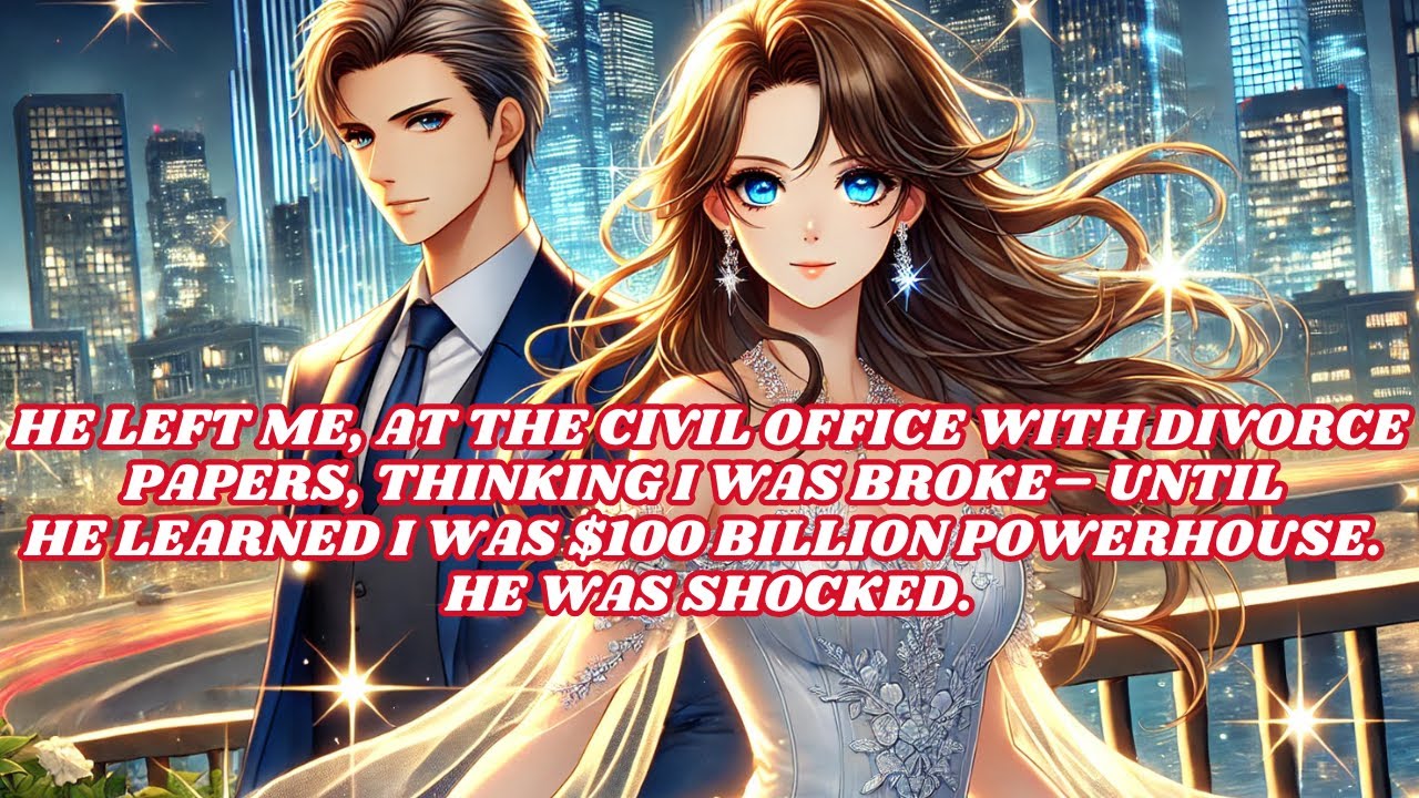 He left me, at the civil office with divorce papers, thinking I was broke– until he learned I was...