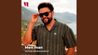 Men man - Nusrat Abdurasulxon