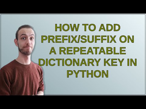 How to add prefix/suffix on a repeatable dictionary key in Python