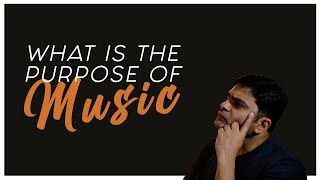 The Purpose of Music | Shinu George