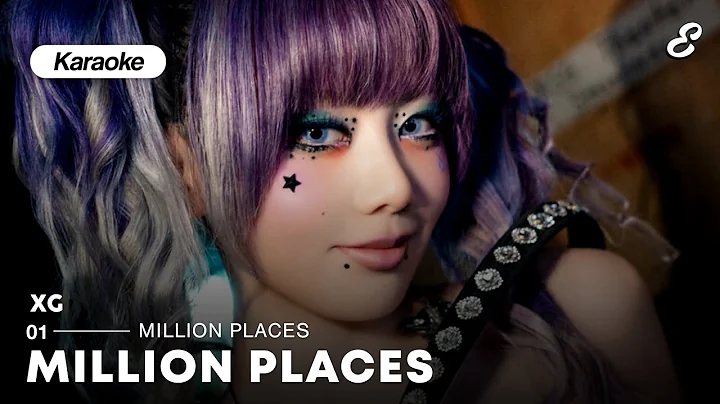 XG 'MILLION PLACES' KARAOKE