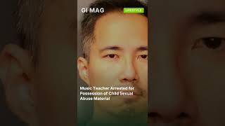 Music Teacher Arrested for Possession of Child Sexual Abuse Material #shorts News