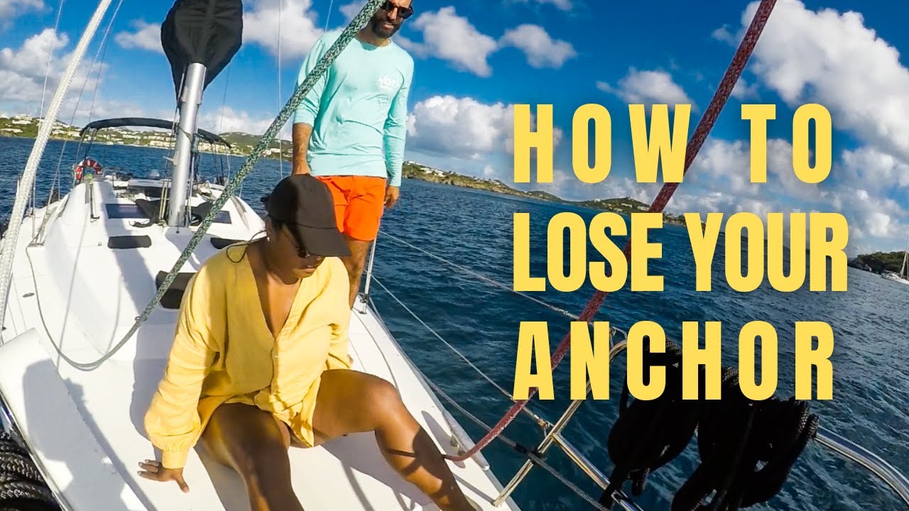 How To Lose Your Anchor | Sailing Wicked 36