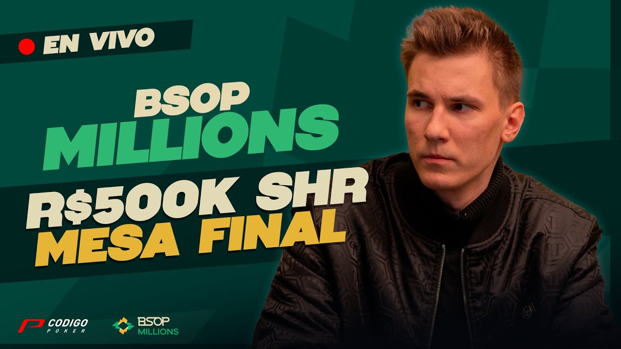 BSOP MILLIONS - Super High Roller  Main Event - MESA FINAL