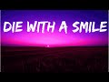 Die With Smile рџ Best English Song 2025 Music7cloudslyrics Lyrics Music Vibes 7clouds Die With Smile рџ Best English Song 2025 Music7cloudslyrics Lyrics Music Vibes 7clouds