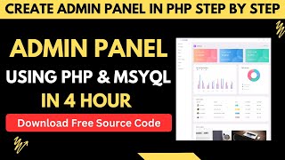 Admin Panel In Php  Admin Panel In Php With Source Code  Create Admin Panel In Php Step By Step