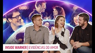 ENTREVISTA COM SANDY, FÁBIO PORCHAT E DIRETOR DE EVIDÊNCIAS DO AMOR | INSIDE WARNER