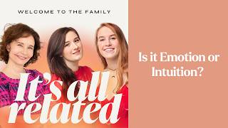 Is it Emotion or Intuition? | It’s All Related Podcast with Sonia Choquette