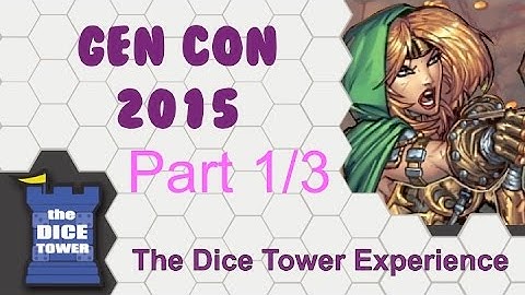 GenCon 2015 Review - The Dice Tower Experiences